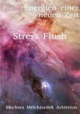 Stress Flush