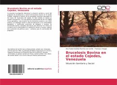 Brucelosis Bovina en el estado Cojedes, Venezuela - Saldivia Ramírez de Carrillo, Ana Ysabel;Vargas, Francisco