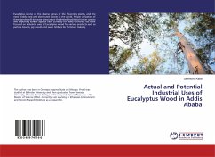 Actual and Potential Industrial Uses of Eucalyptus Wood in Addis Ababa