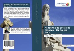 Academia de Letras de Biguaçu - Os Quinze Anos - Beckhauser, Adauto