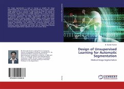 Design of Unsupervised Learning for Automatic Segmentation