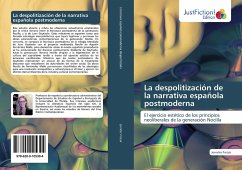 La despolitización de la narrativa española postmoderna - Pretak, Jennifer