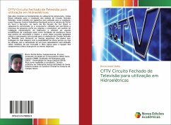 CFTV Circuito Fechado de Televisão para utilização em Hidroelétricas