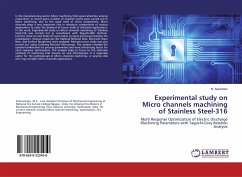 Experimental study on Micro channels machining of Stainless Steel-316