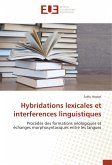 Hybridations lexicales et interferences linguistiques