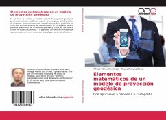 Elementos matemáticos de un modelo de proyección geodésica - Olmos Hernández, Alfredo;Olmos, Reyna Romyna