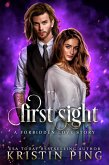 First Sight: A Forbidden Love Story (Guardian of Monsters: Royal Mages, #1) (eBook, ePUB)