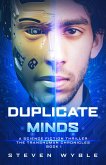 Duplicate Minds (Transhuman Chronicles, #1) (eBook, ePUB)