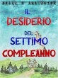 Il Desiderio del Settimo Compleanno... - Bild 1
