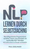 NLP Lernen Durch Selbstcoaching: (eBook, ePUB)