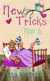New Tricks: Plan A (eBook, ePUB) New Tricks: Plan A (eBook, ePUB)