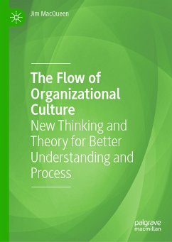 The Flow of Organizational Culture (eBook, PDF) - MacQueen, Jim