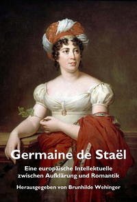 Germaine de Staël - Wehinger, Brunhilde