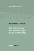 Ferdinand Tönnies - Die Entwicklung der sozialen Frage bis zum Weltkriege