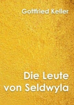 Die Leute von Seldwyla Band II - Keller, Gottfried