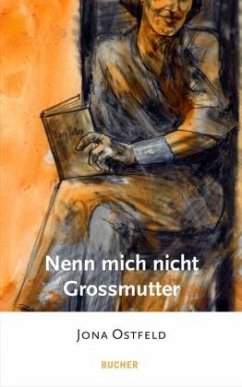 Nenn mich nicht Grossmutter - Ostfeld, Jona