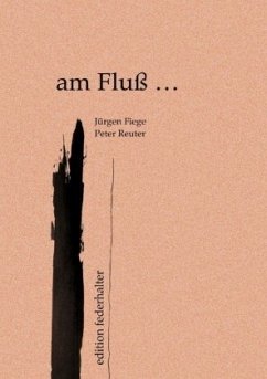 am Fluß ... Hardcover - Reuter, Peter