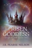 The Risen Goddess (Of the Blood, #2) (eBook, ePUB) The Risen Goddess (Of the Blood, #2) (eBook, ePUB)