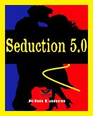 Seduction 5.0 (eBook, ePUB) Seduction 5.0 (eBook, ePUB)