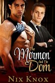 The Mormon And The Dom (Mormon & Dom, #1) (eBook, ePUB)
