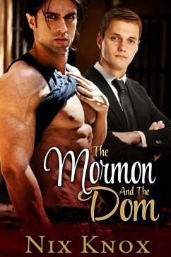 The Mormon And The Dom (Mormon & Dom, #1) (eBook, ePUB) - Knox, Nix