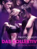 Das Kollektiv: Erotische Novelle (eBook, ePUB)