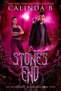 Cover Stones End (The Bloodstone Quadrilogy, #4) (eBook, ePUB)