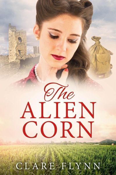 The Alien Corn (The Canadians, #2) (eBook, ePUB)