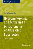 Hydrogenosomes and Mitosomes: Mitochondria of Anaerobic Eukaryotes (eBook, PDF)