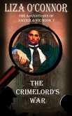 The Crimelord's War (The Adventures of Xavier & Vic, Sleuths Extraordinaire, #7) (eBook, ePUB)