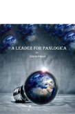 A Leader In Panlogica (eBook, ePUB)
