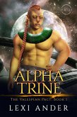 Alpha Trine (The Valespian Pact, #1) (eBook, ePUB)