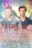 True North #3: Fire & Ice (eBook, ePUB)