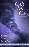 Call Me Cass (A Cass Adams Novel, #3) (eBook, ePUB)