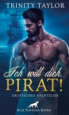 Ich will dich, Pirat! Erotisches Abenteuer (eBook, PDF)
