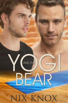 Yogi And The Bear (eBook, ePUB) - Knox, Nix