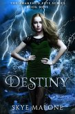 Destiny (Awakened Fate, #9) (eBook, ePUB)