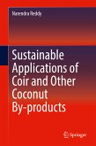 Sustainable Applications of Coir and Other Coconut By-products (eBook, PDF)