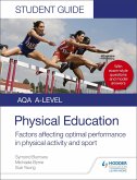 AQA A Level Physical Education Student Guide 2: Factors affecting optimal performance in physical activity and sport (eBook, ePUB)