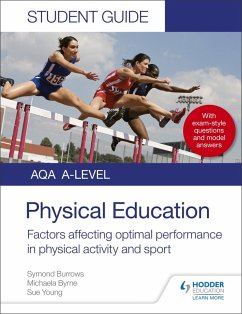 AQA A Level Physical Education Student Guide 2: Factors affecting optimal performance in physical activity and sport (eBook, ePUB) - Burrows, Symond; Byrne, Michaela; Young, Sue