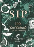 Sipsmith: Sip (eBook, ePUB)