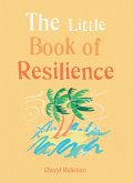 The Little Book of Resilience (eBook, ePUB)