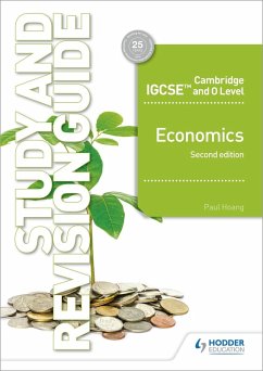 Cambridge IGCSE and O Level Economics Study and Revision Guide 2nd edition (eBook, ePUB) - Hoang, Paul