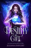 Destiny Gift (The Everlast Series, #1) (eBook, ePUB)