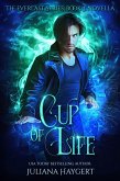 Cup of Life (The Everlast Series, #3) (eBook, ePUB)