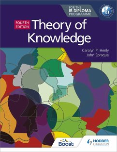 Theory of Knowledge for the IB Diploma - Henly, Carolyn P.; Sprague, John