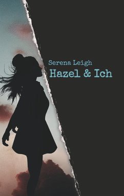 Hazel & Ich - Leigh, Serena