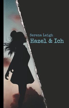 Hazel & Ich - Leigh, Serena