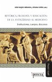 Retórica, filosofía y educación: de la Antigüedad al Medioevo (eBook, ePUB)