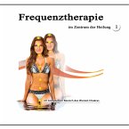 Frequenztherapie im Zentrum der Heilung 1 (MP3-Download)